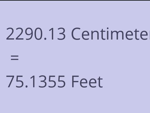 2290.13 CM TO FEET