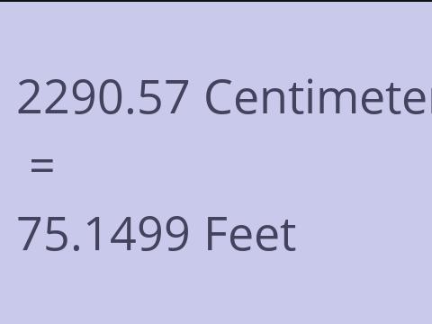 2290.57 CM TO FEET