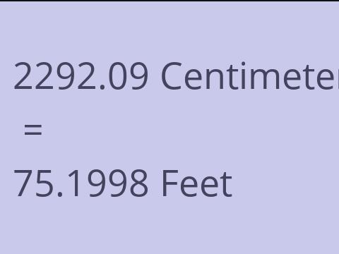 2292.09 CM TO FEET