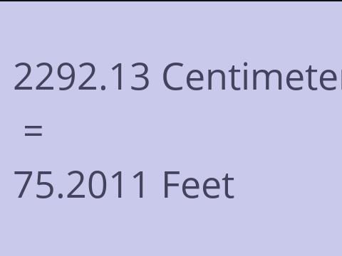 2292.13 CM TO FEET