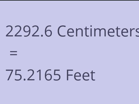 2292.6 CM TO FEET
