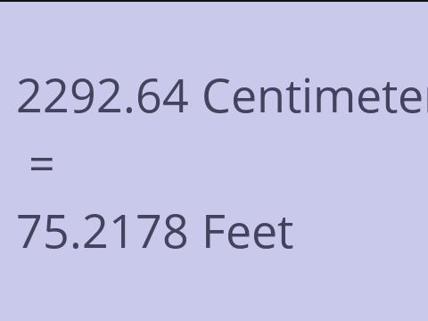2292.64 CM TO FEET