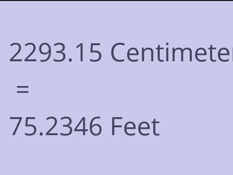 2293.15 CM TO FEET
