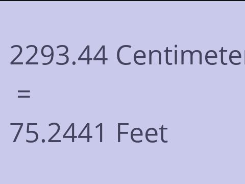 2293.44 CM TO FEET