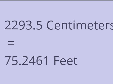 2293.5 CM TO FEET
