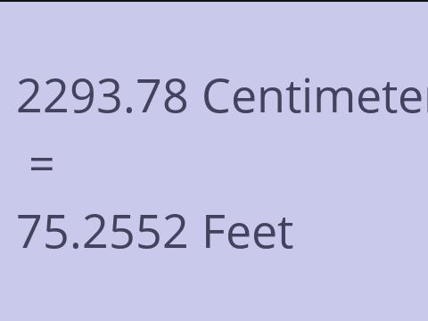 2293.78 CM TO FEET