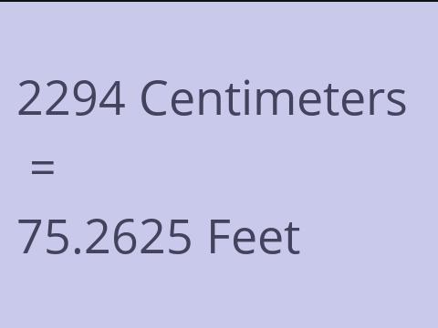 2294 CM TO FEET