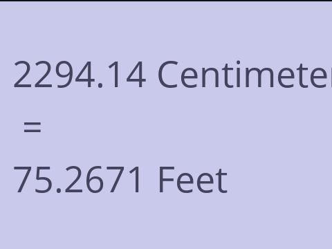 2294.14 CM TO FEET