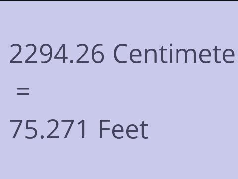2294.26 CM TO FEET