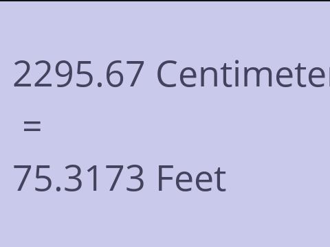 2295.67 CM TO FEET