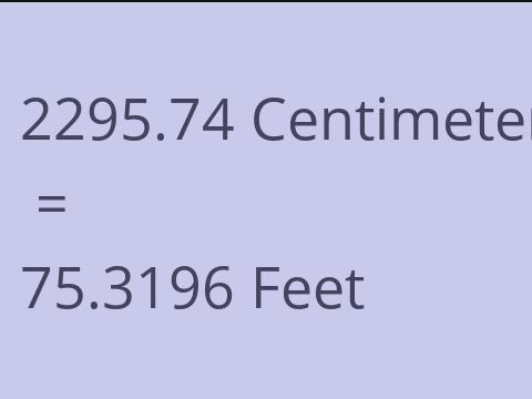 2295.74 CM TO FEET