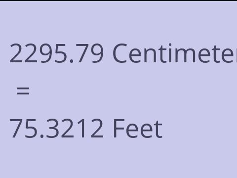 2295.79 CM TO FEET