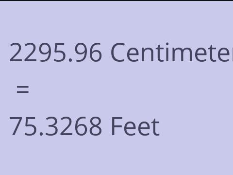 2295.96 CM TO FEET