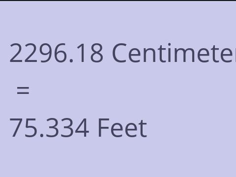 2296.18 CM TO FEET