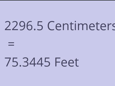 2296.5 CM TO FEET