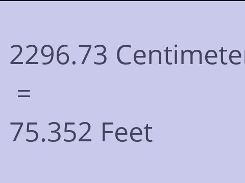 2296.73 CM TO FEET
