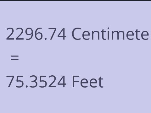 2296.74 CM TO FEET