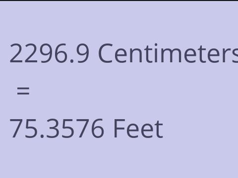 2296.9 CM TO FEET