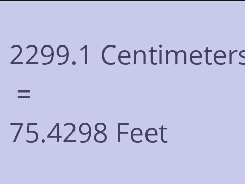 2299.1 CM TO FEET