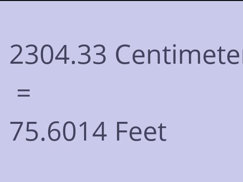 2304.33 CM TO FEET