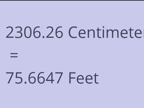 2306.26 CM TO FEET