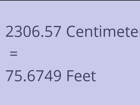 2306.57 CM TO FEET