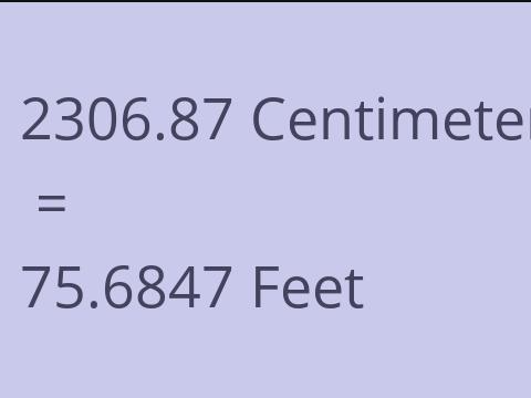 2306.87 CM TO FEET