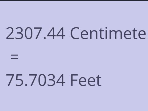 2307.44 CM TO FEET