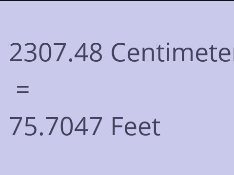 2307.48 CM TO FEET