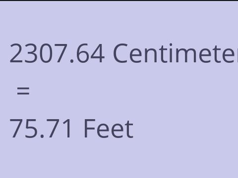 2307.64 CM TO FEET