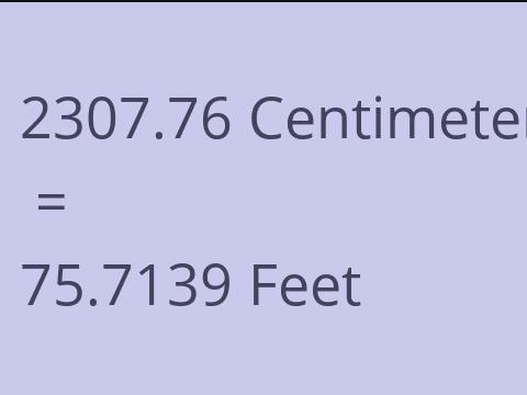 2307.76 CM TO FEET