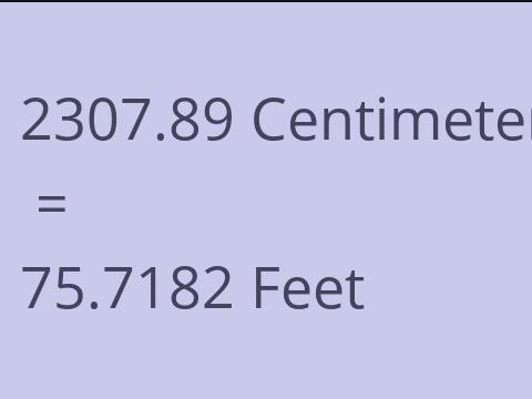 2307.89 CM TO FEET