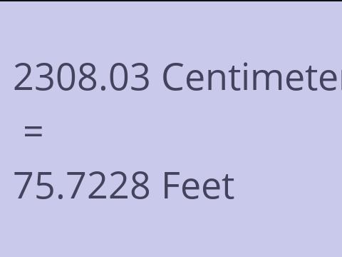 2308.03 CM TO FEET