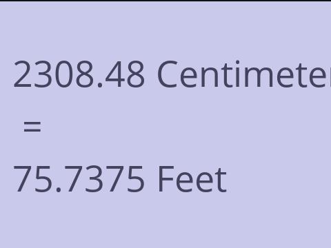 2308.48 CM TO FEET