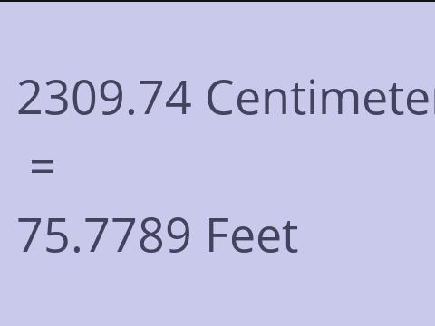 2309.74 CM TO FEET