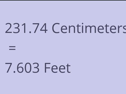 231.74 CM TO FEET