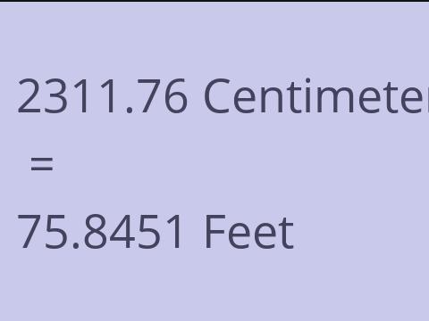 2311.76 CM TO FEET
