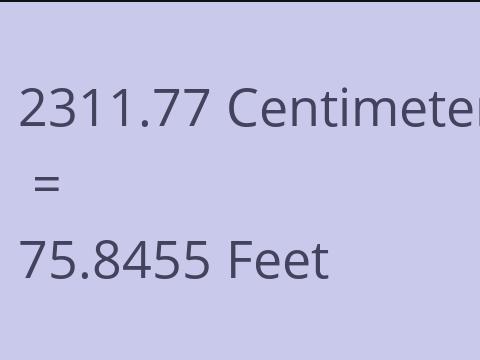 2311.77 CM TO FEET