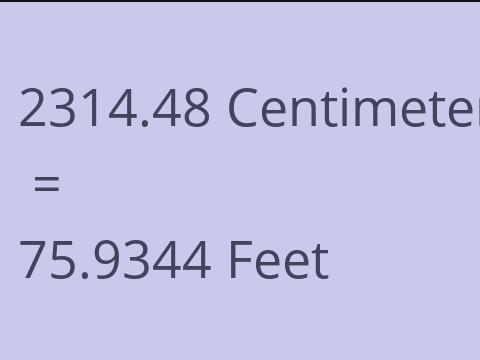 2314.48 CM TO FEET