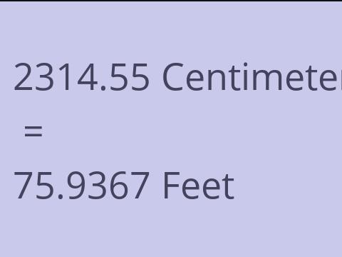 2314.55 CM TO FEET
