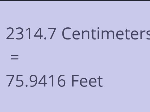 2314.7 CM TO FEET