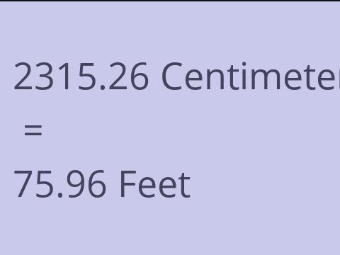 2315.26 CM TO FEET