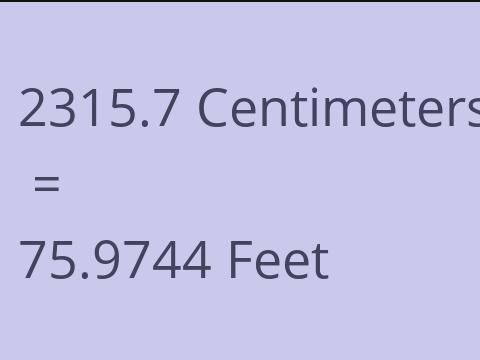 2315.7 CM TO FEET