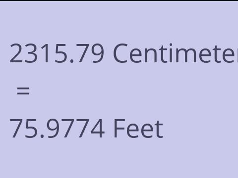 2315.79 CM TO FEET