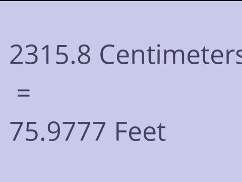 2315.8 CM TO FEET