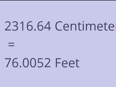 2316.64 CM TO FEET