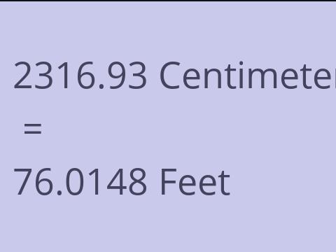 2316.93 CM TO FEET