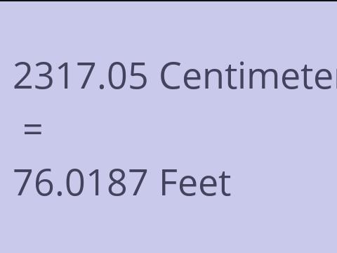 2317.05 CM TO FEET