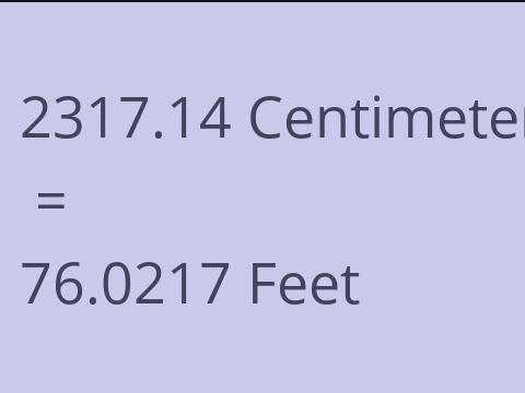 2317.14 CM TO FEET