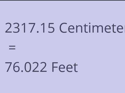 2317.15 CM TO FEET